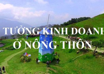 Kinh doanh gì ở nông thôn