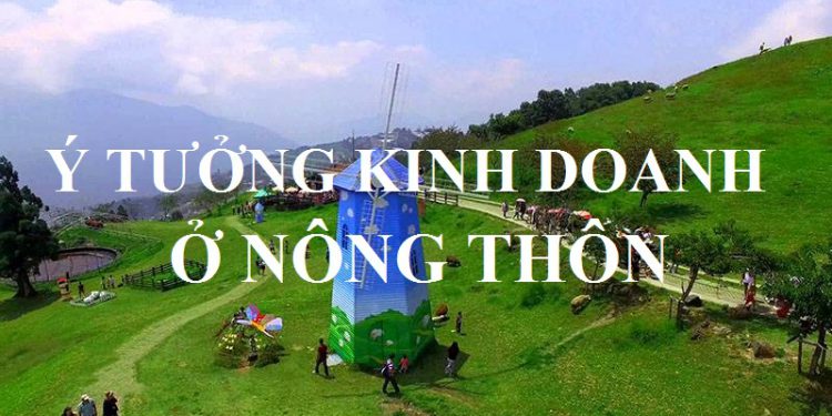 Kinh doanh gì ở nông thôn